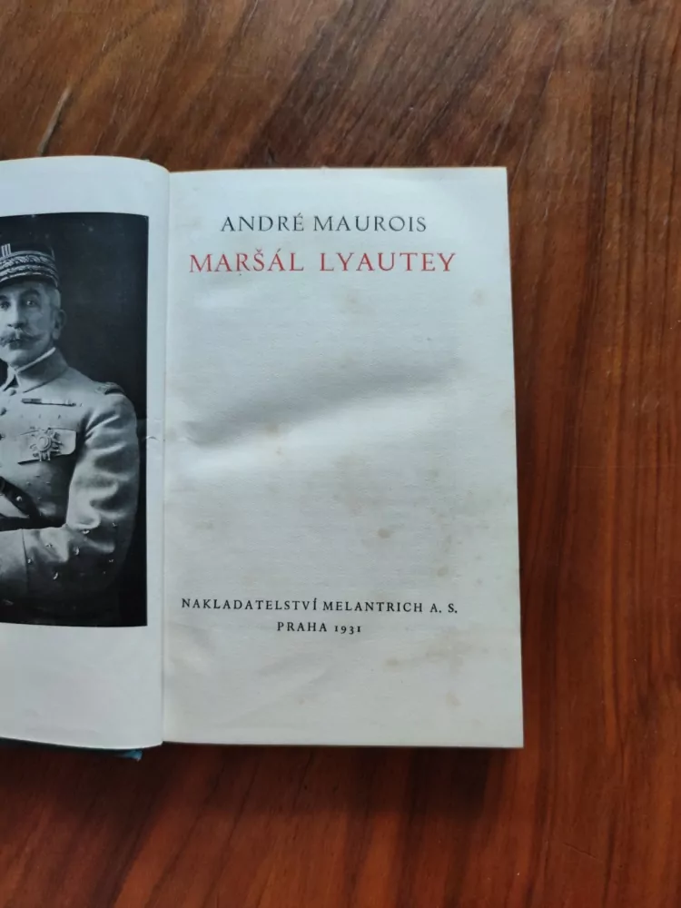 ANDRÉ MAUROIS - Maršál Lyautey
