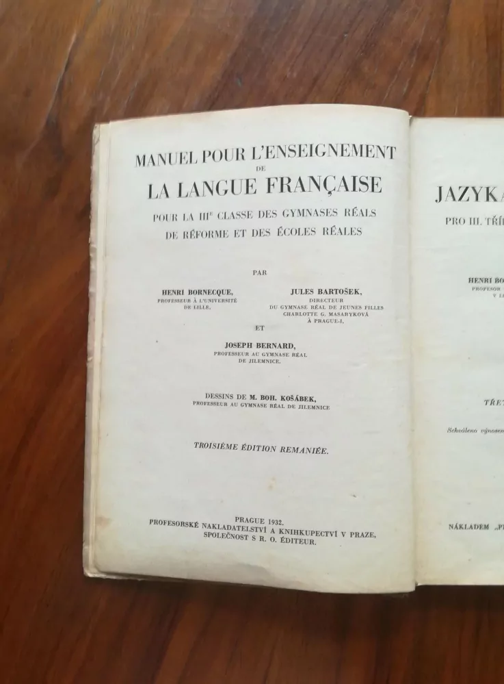 HENRI BORNECQUE, JULIUS BARTOŠEK, JOSEF BERNARD - Učebnice jazyka francouzského pro 3. třídu reformních reálných gymnasií a reálek