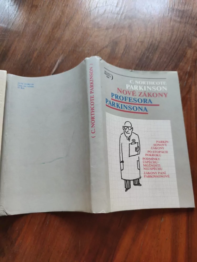 CYRIL NORTHCOTE PARKINSON - Nové zákony profesora Parkinsona