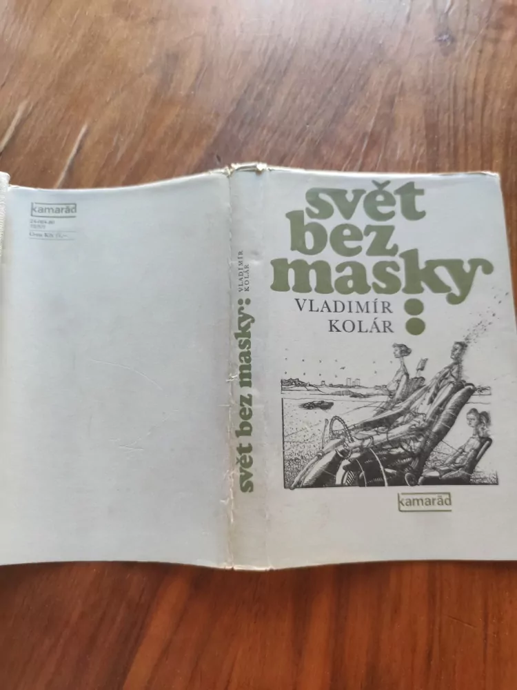 VLADIMÍR KOLÁR - Svět bez masky