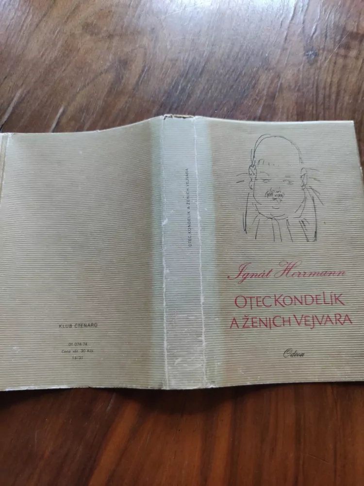 IGNÁT HERRMANN - Otec Kondelík a ženich Vejvara