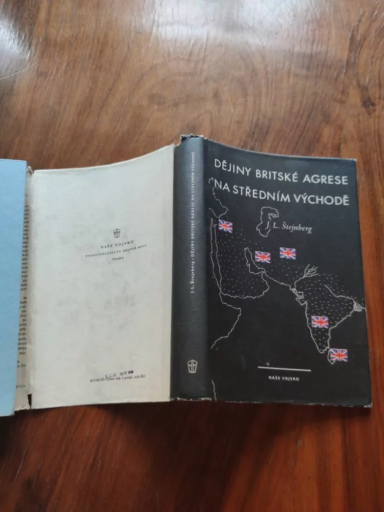 JEVGENIJ L'VOVIČ ŠTEJNBERG - Dějiny britské agrese na Středním Východě