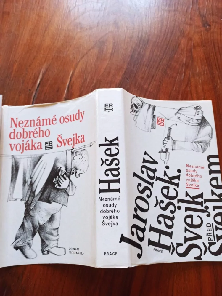 JAROSLAV HAŠEK - Neznámé osudy dobrého vojáka Švejka: Švejk před Švejkem