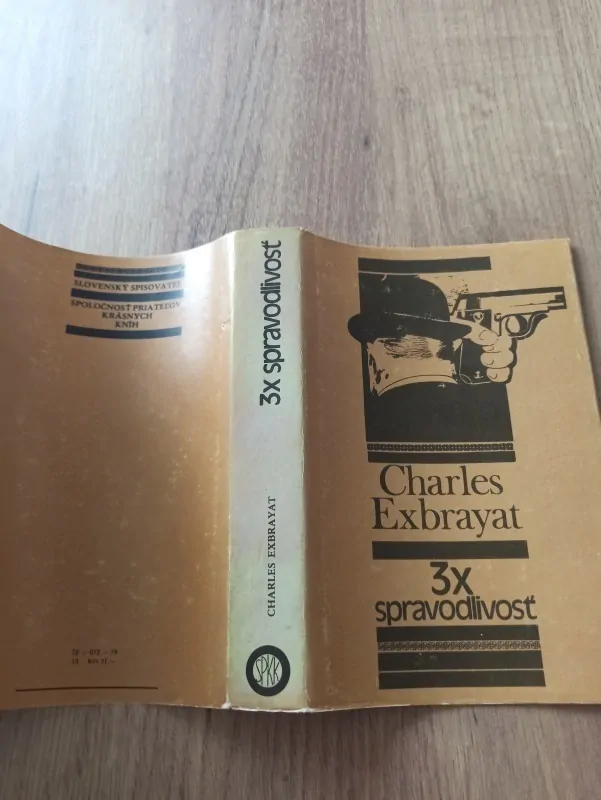CHARLES EXBRAYAT - 3x spravodlivosť