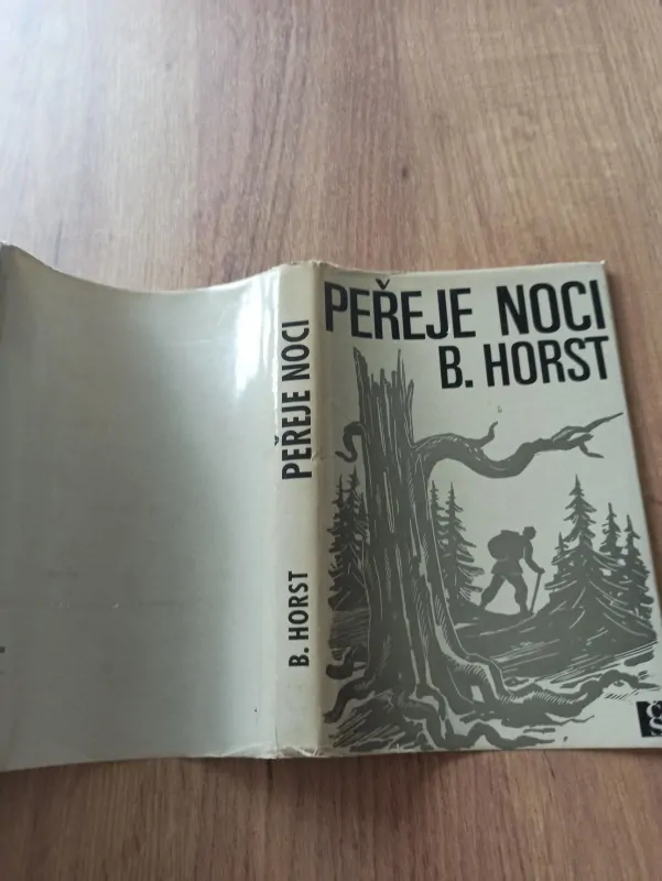 BERNARD HORST - Peřeje noci