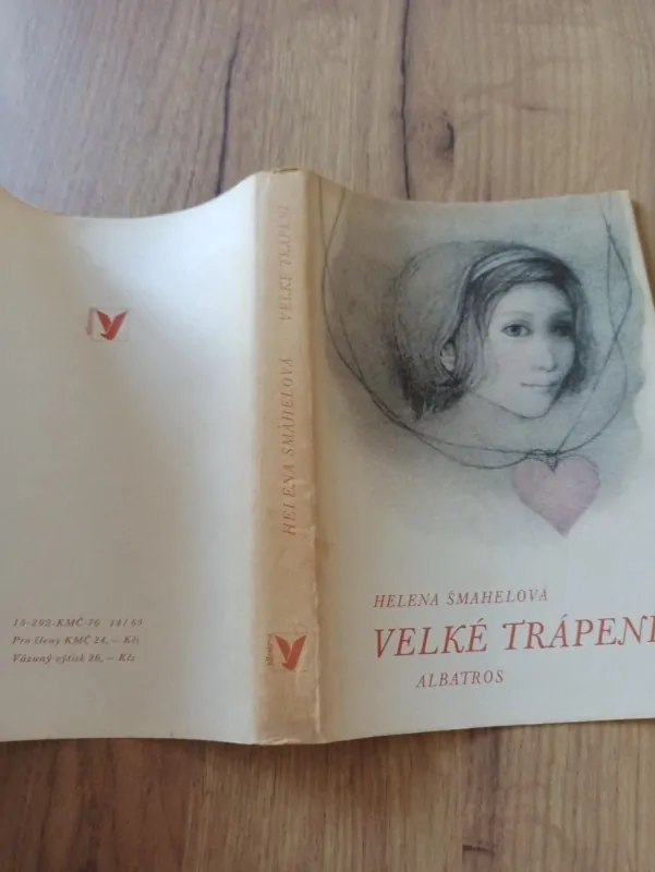 HELENA ŠMAHELOVÁ - Velké trápení