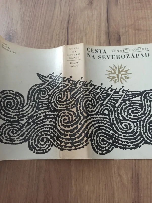 KENNETH ROBERTS - Cesta na severozápad