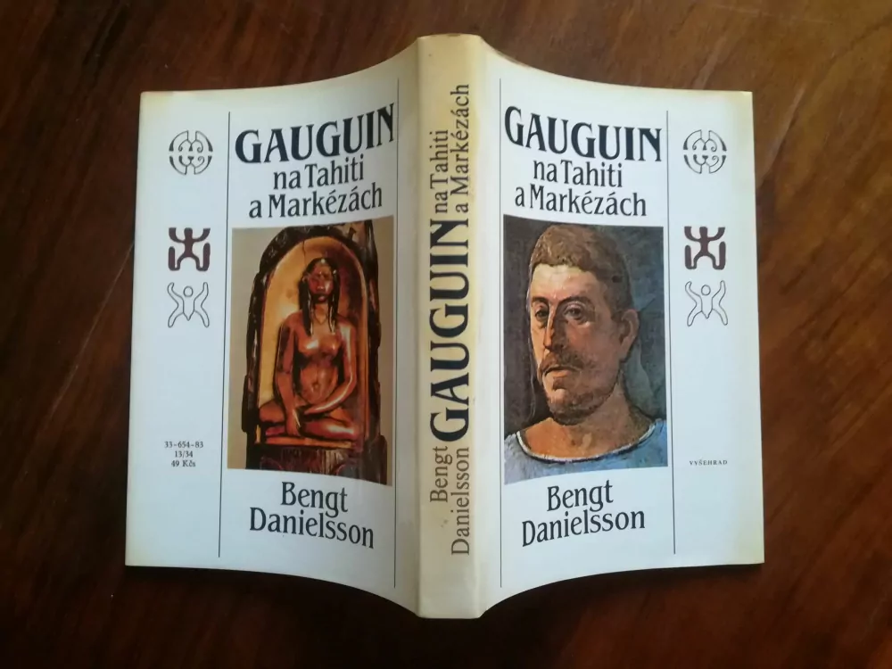 BENGT DANIELSSON - Gauguin na Tahiti a Markézách