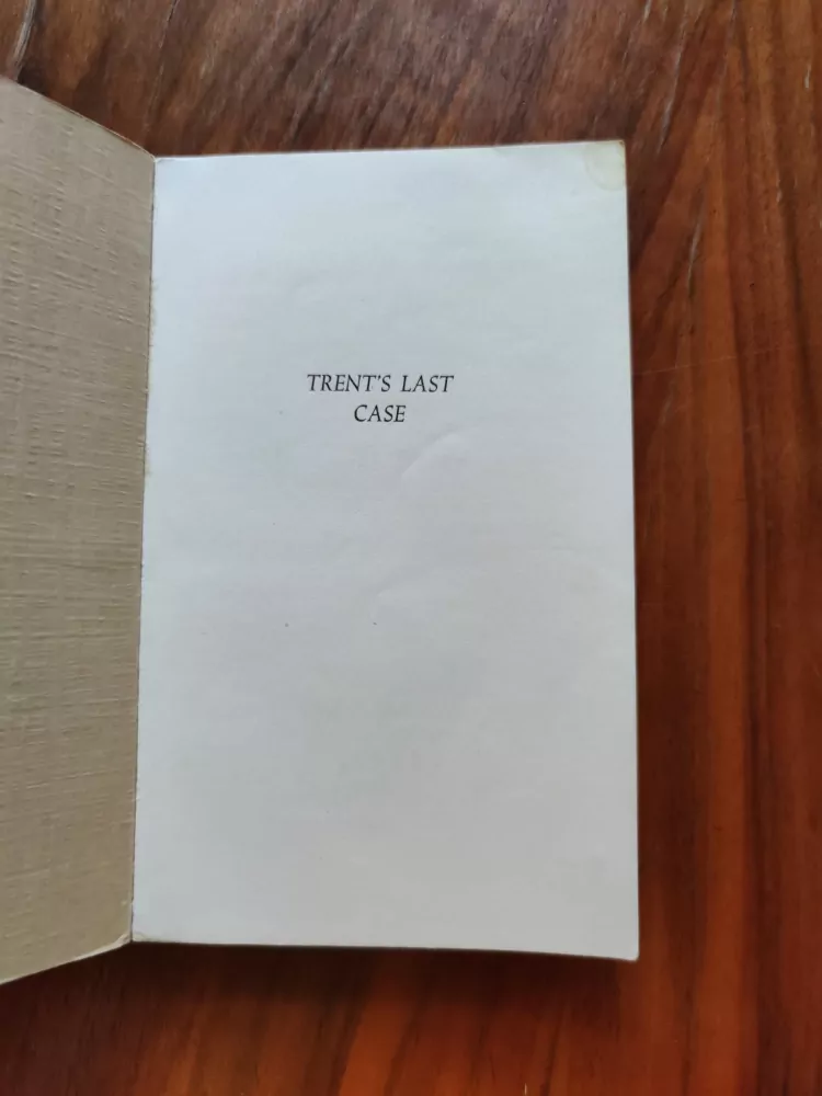 E. C. BENTLEY - Trents last case
