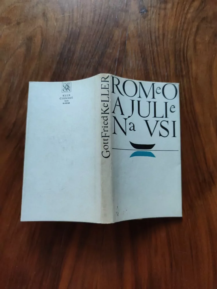 GOTTFRIED KELLER - Romeo a Julie na vsi