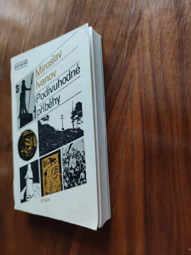 MIROSLAV IVANOV - Podivuhodné příběhy