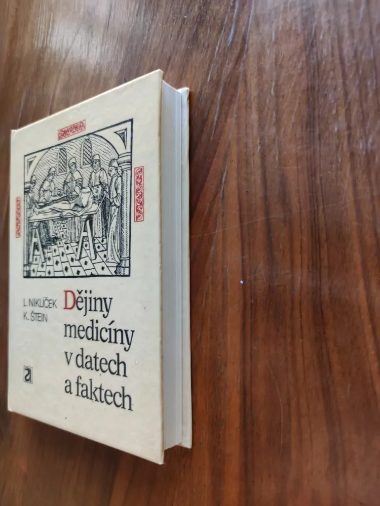 LADISLAV NIKLÍČEK - Dějiny medicíny v datech a faktech