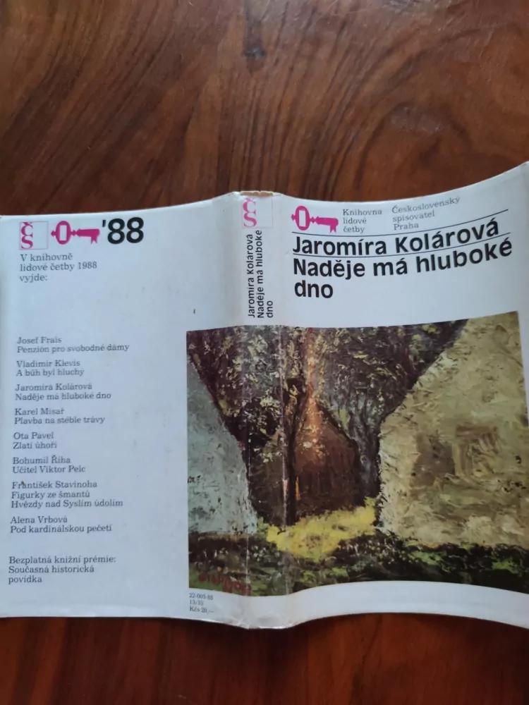 JAROMÍRA KOLÁROVÁ - Naděje má hluboké dno