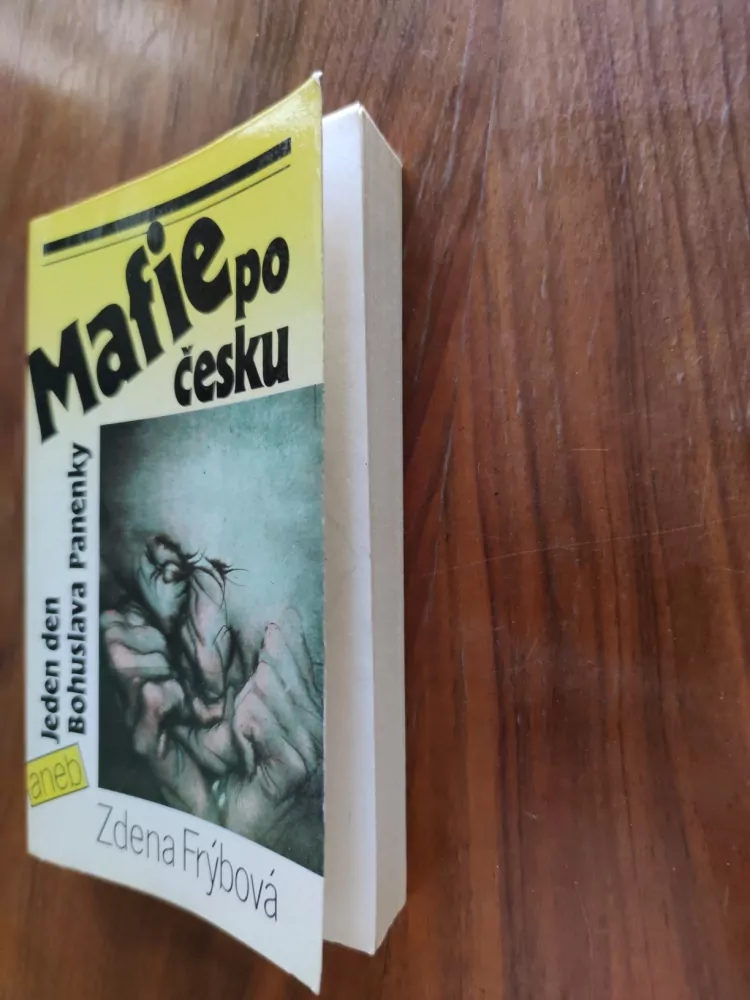 ZDENA FRÝBOVÁ - Mafie po česku aneb Jeden den Bohuslava Panenky