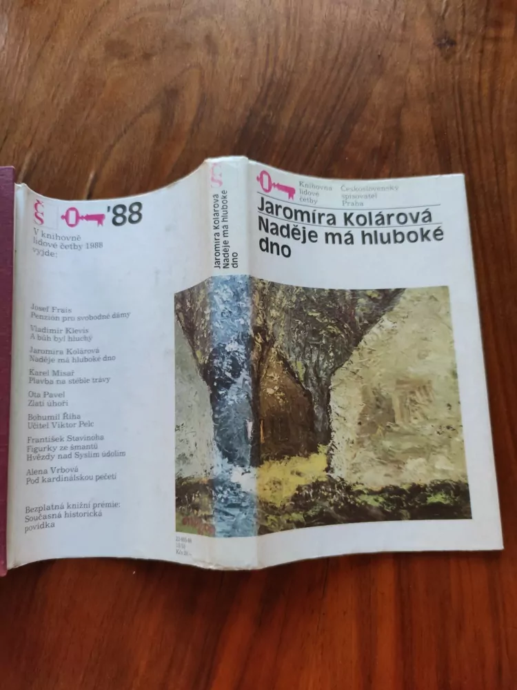 JAROMÍRA KOLÁROVÁ - Naděje má hluboké dno