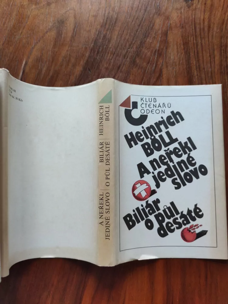HEINRICH BÖLL - A neřekl jediné slovo / Biliár o půl desáté