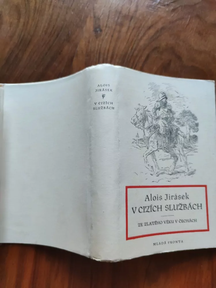 ALOIS JIRÁSEK - V cizích službách