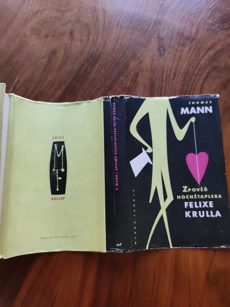 THOMAS MANN - Zpověď hochštaplera Felixe Krulla
