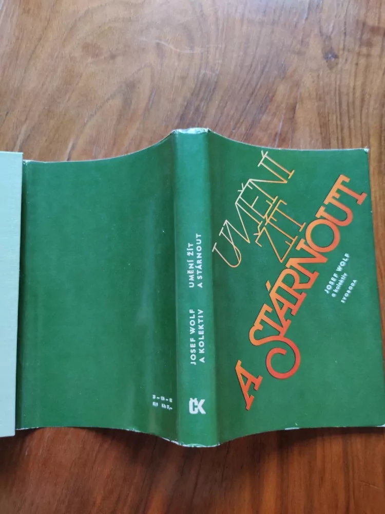 JOSEF WOLF - Umění žít a stárnout