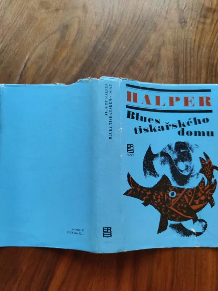 ALBERT HALPER - Blues tiskařského domu