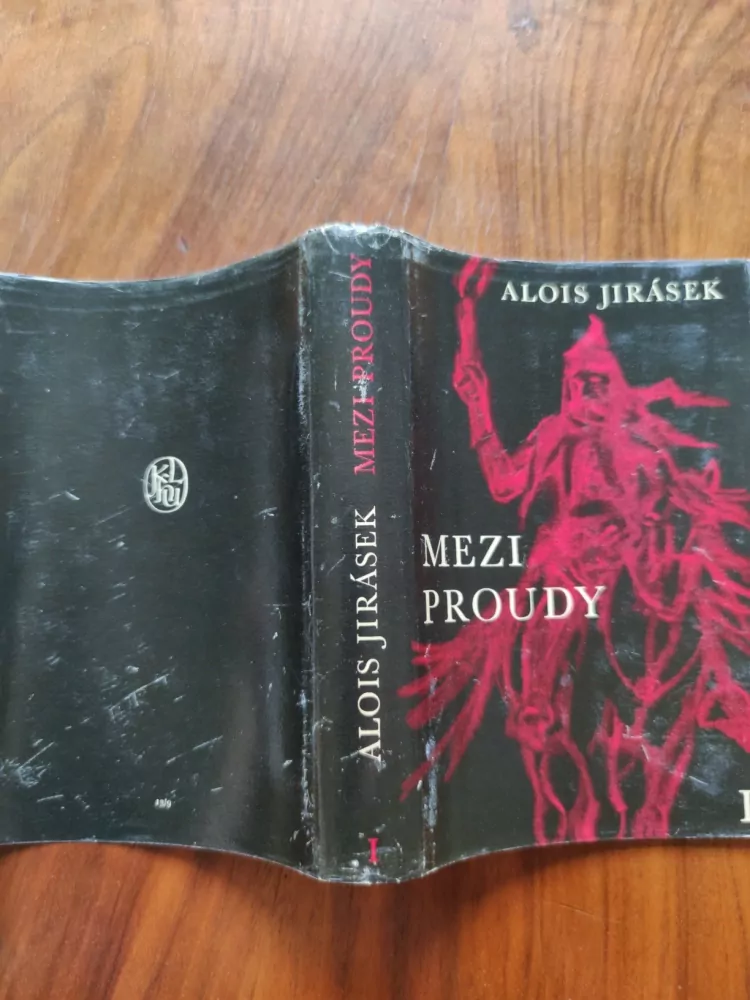 ALOIS JIRÁSEK - Mezi proudy I. díl