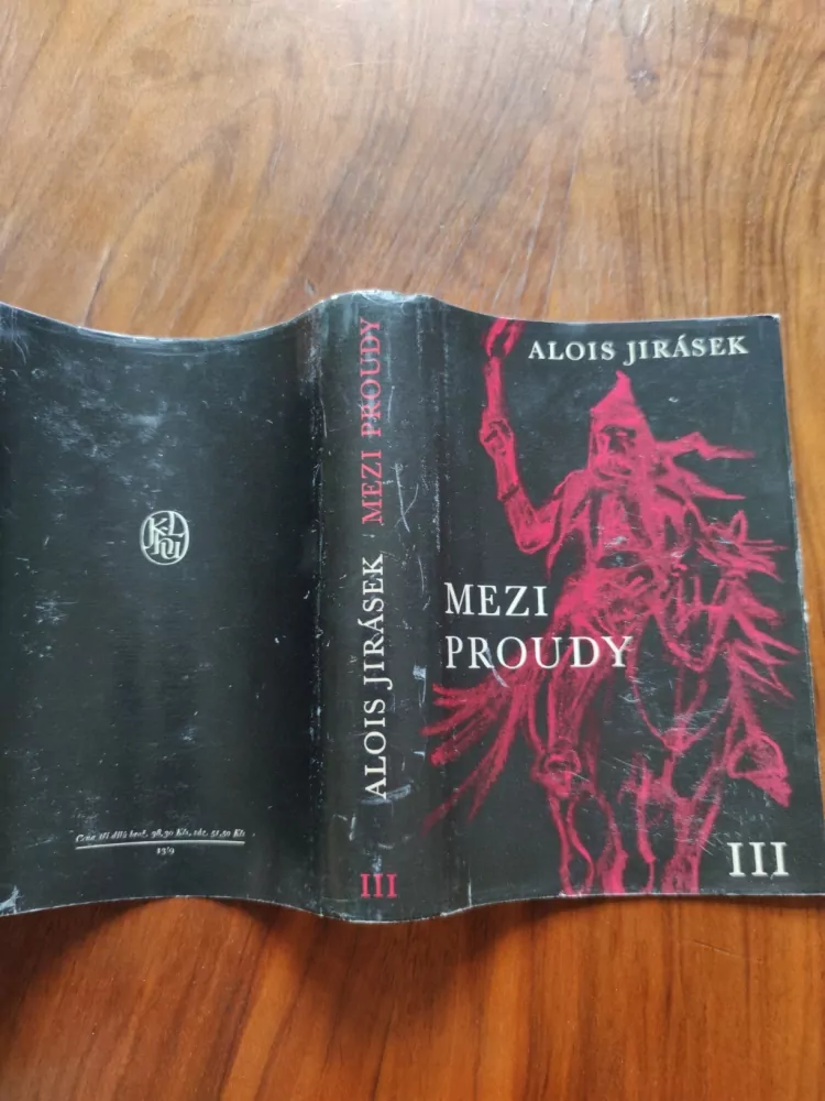 ALOIS JIRÁSEK - Mezi proudy III. díl