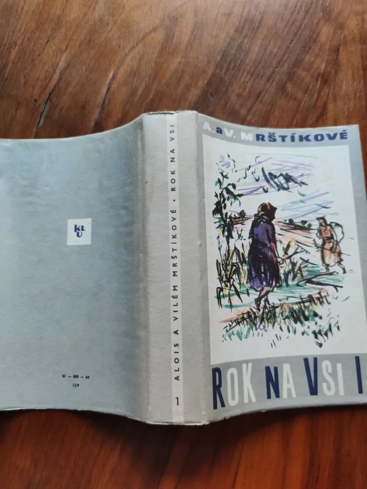 ALOIS MRŠTÍK, VILÉM MRŠTÍK - Rok na vsi I.