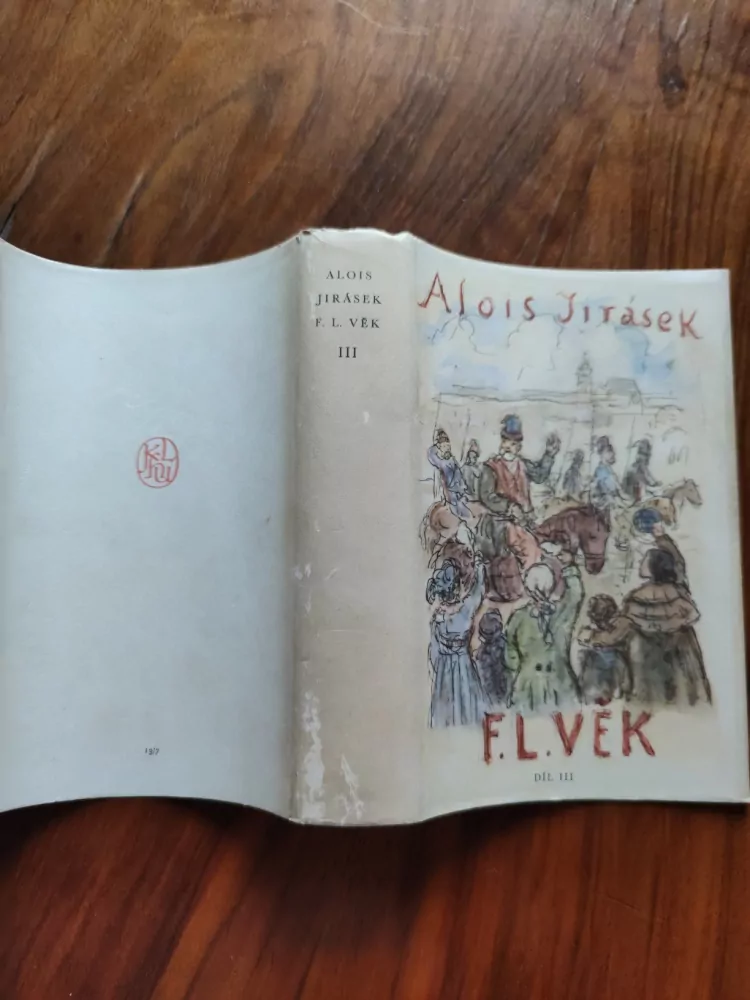 ALOIS JIRÁSEK - F. L. VĚK – III. díl