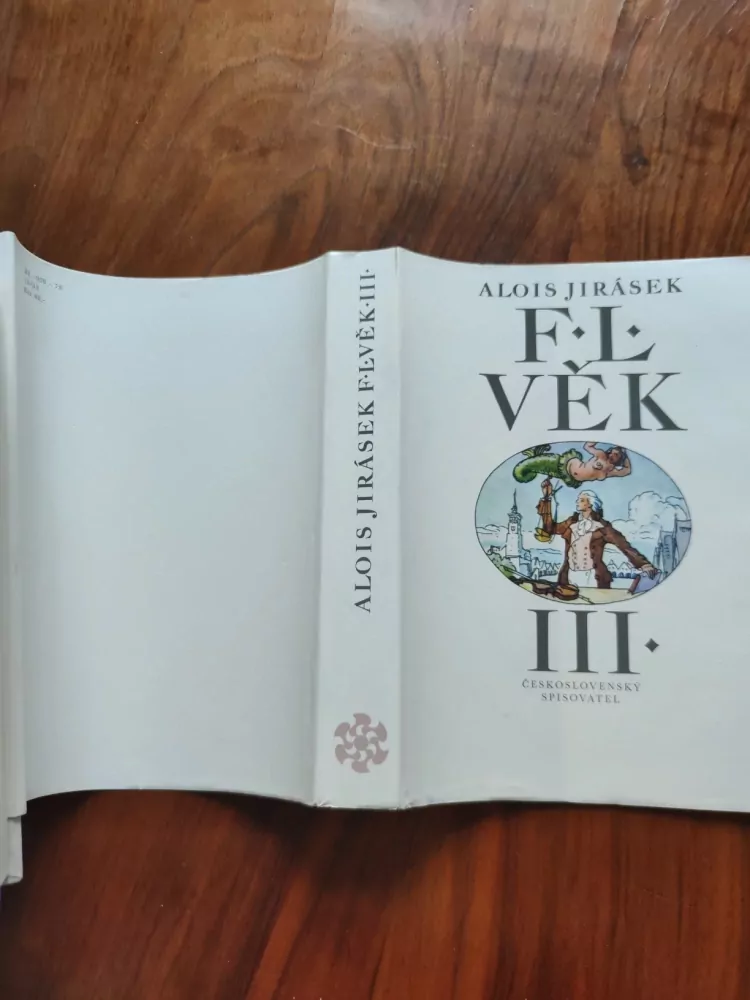 ALOIS JIRÁSEK - F. L. VĚK – III. díl