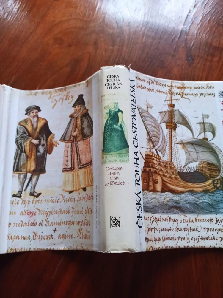 JOSEF POLIŠENSKÝ, SIMONA BINKOVÁ - Česká touha cestovatelská: Cestopisy, deníky a listy ze 17. století