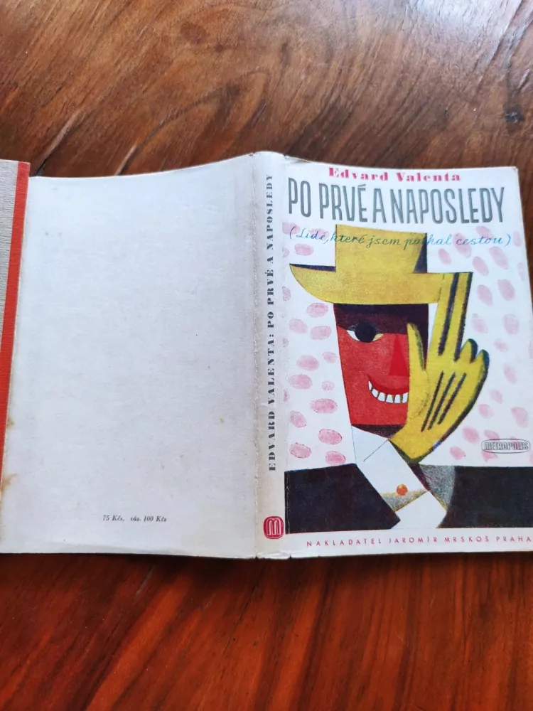 EDVARD VALENTA - Po prvé a naposledy