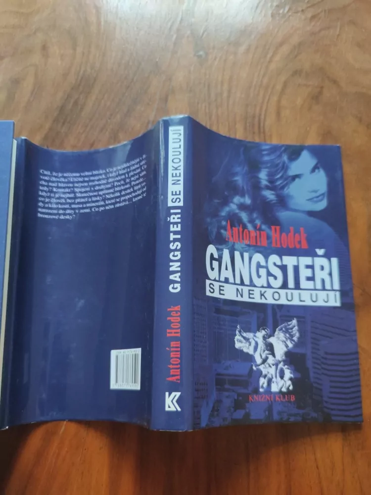 ANTONÍN HODEK - Gangsteři se nekoulují