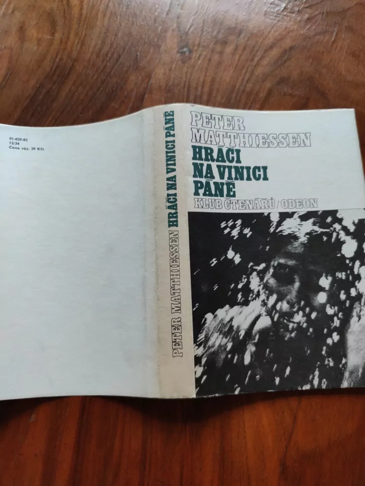 PETER MATTHIESSEN - Hráči na vinici Páně