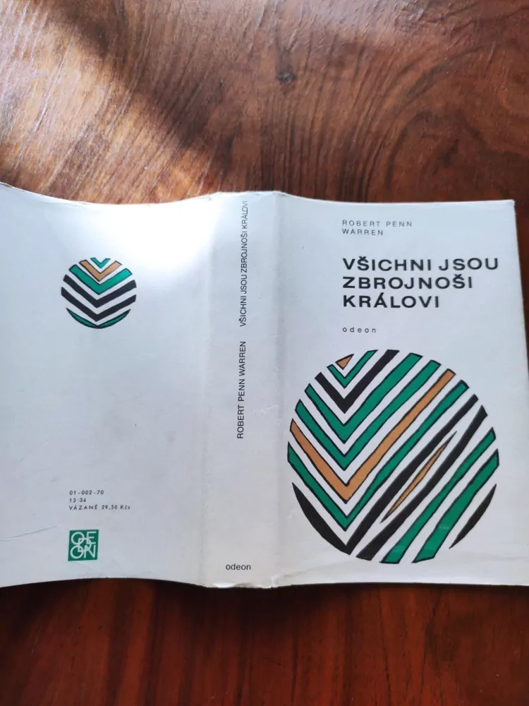 ROBERT PENN WARREN - Všichni jsou zbrojnoši královi