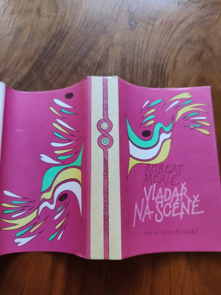 ROBERT MERLE - Vladař na scéně