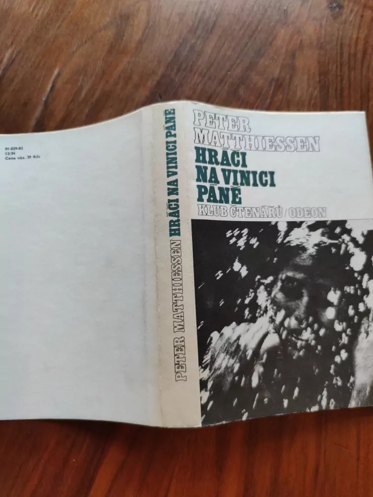 PETER MATTHIESSEN - Hráči na vinici Páně