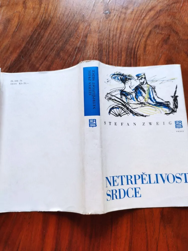 STEFAN ZWEIG - Netrpělivost srdce