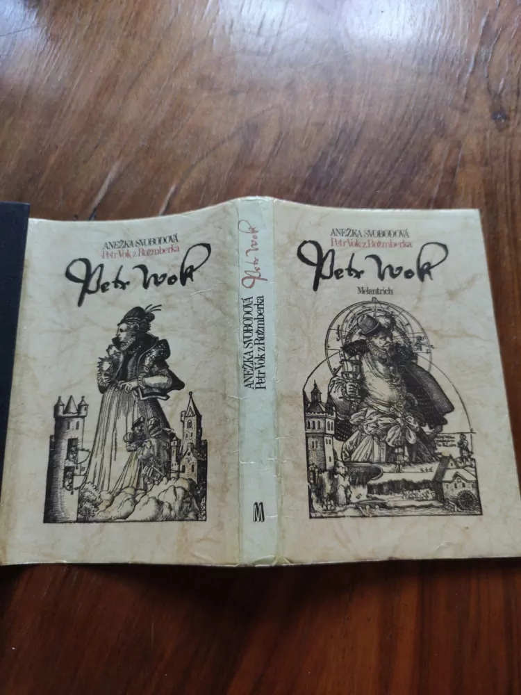 ANEŽKA SVOBODOVÁ - Petr Vok z Rožmberka