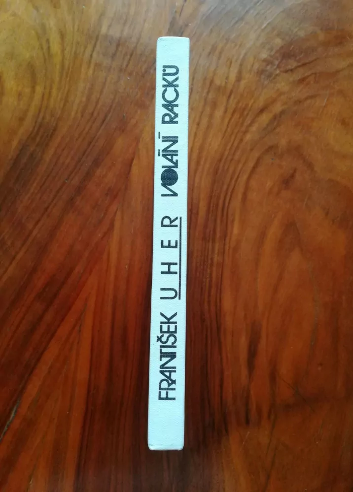 FRANTIŠEK UHER - Volání racků