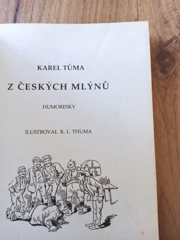 KAREL TŮMA - Z českých mlýnů II.