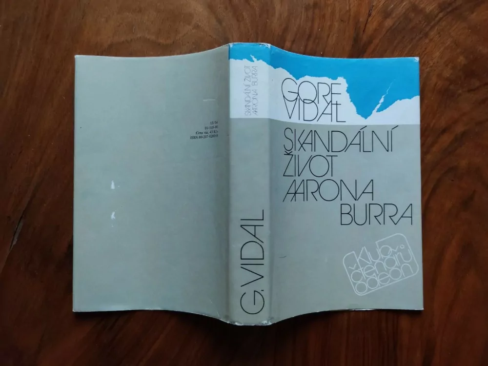 GORE VIDAL - Skandální život Aarona Burra