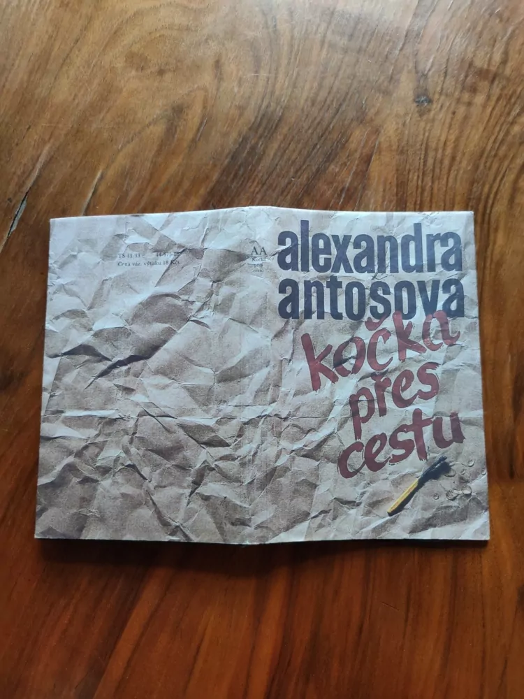 ALEXANDRA ANTOŠOVÁ - Kočka přes cestu
