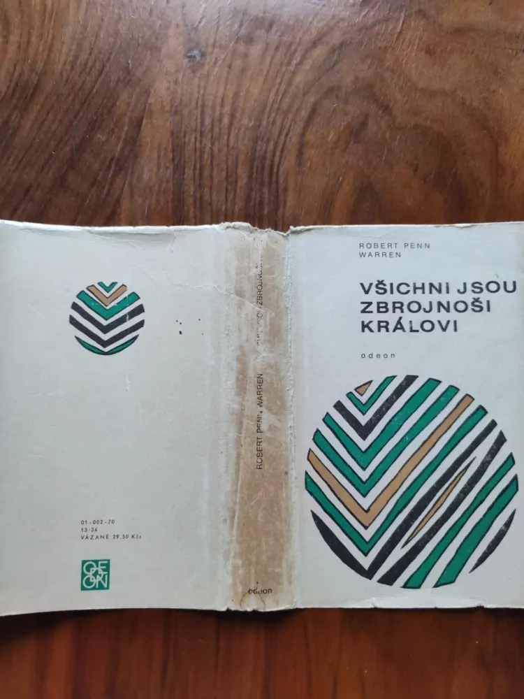 ROBERT PENN WARREN - Všichni jsou zbrojnoši královi