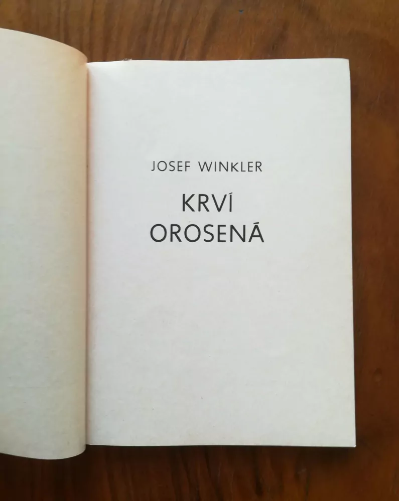 JOSEF WINKLER - Krví orosená - Pardubice střemhlav