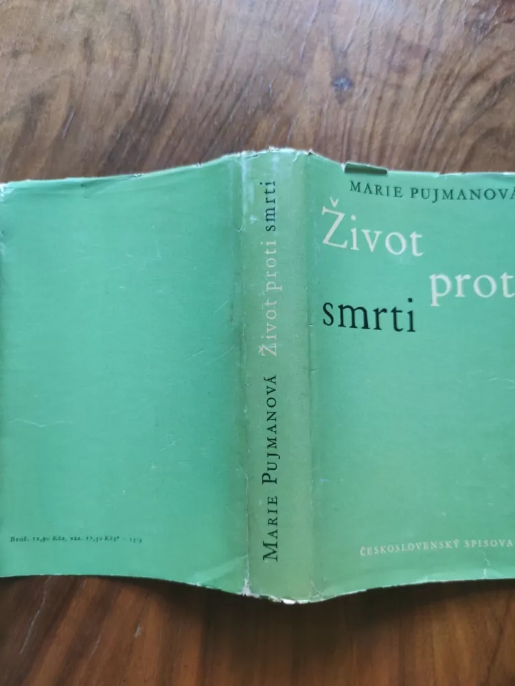 MARIE PUJMANOVÁ - Život proti smrti