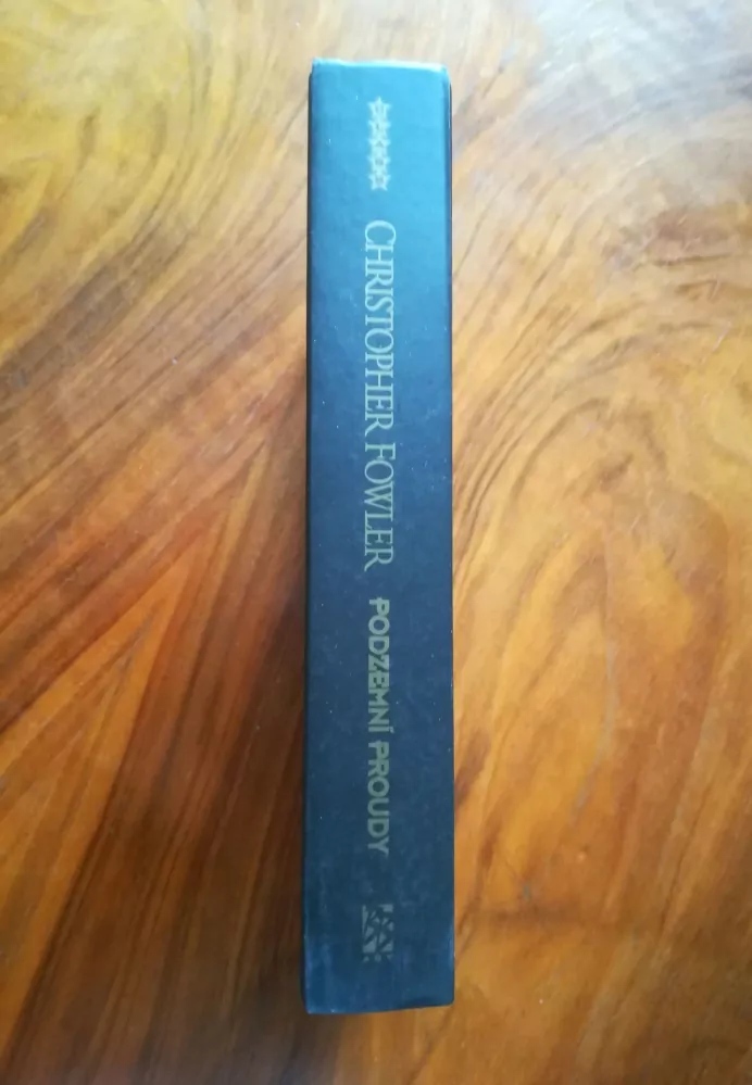 CHRISTOPHER FOWLER - Podzemní proudy