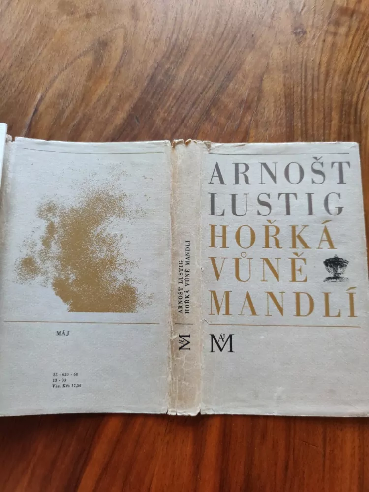 ARNOŠT LUSTIG - Hořká vůně mandlí