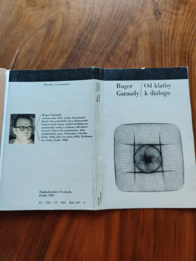 ROGER GARAUDY - Od klatby k dialogu