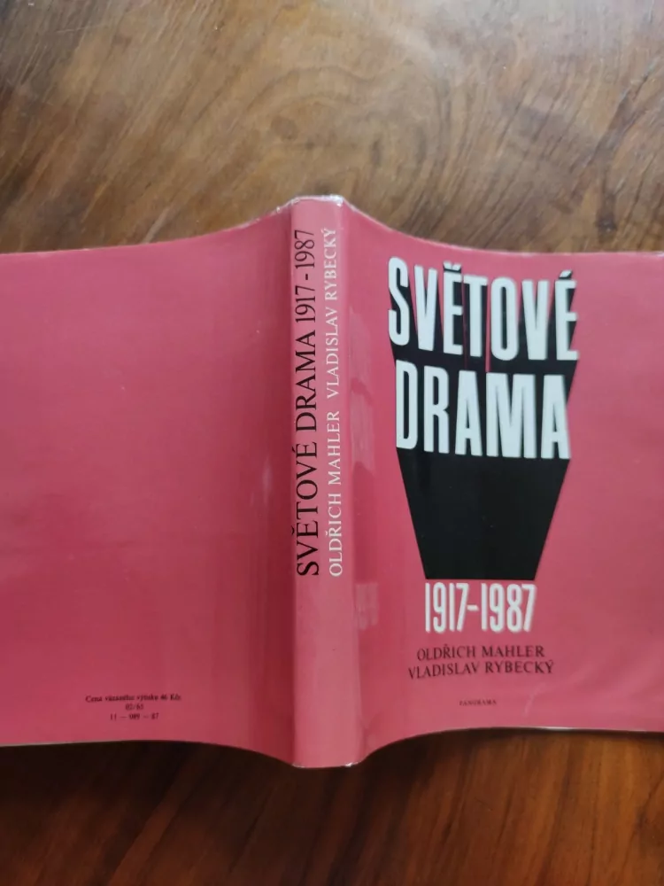 OLDŘICH MAHLER, VLADISLAV RYBECKÝ - Světové drama 1917 - 1987