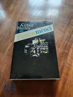 ARTHUR HAILEY - Penězoměnci